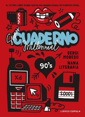 Súper cuaderno millennial | 9788448042943 | Nana Literaria ; Sergi Moreso
