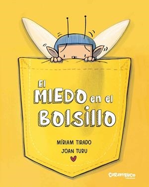 El miedo en el bolsillo | 9788410252189 | Míriam Tirado ; Joan Turu