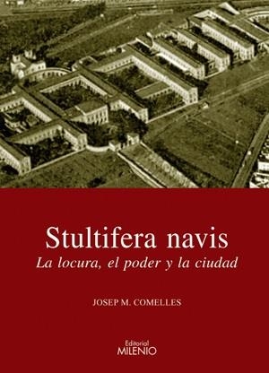 Stultifera navis | 9788497432009 | Josep M. Comelles