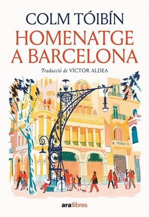 Homenatge a Barcelona | 9788411731508 | Colm Tóibín