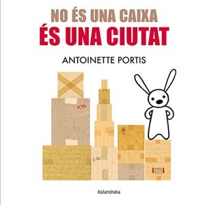No és una caixa, és una ciutat | 9788410387096 | Antoinette Portis