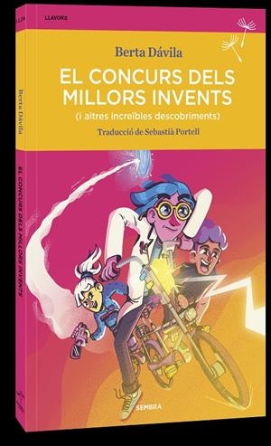 El concurs dels millors invents (i altres increïbles descobriments) | 9788410198234 | Berta Dávila