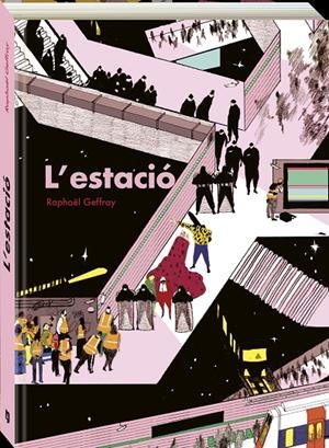 L'estació | 9788419605276 | Raphael Geffray