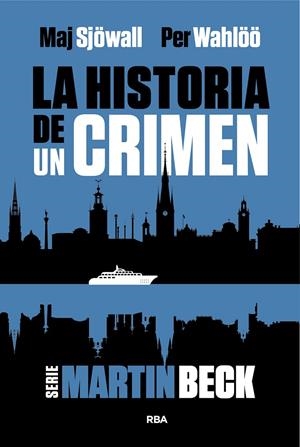 La historia de un crimen 1 (Martin Beck) | 9788411326599 | Maj Sjöwall ; Per Wahlöö
