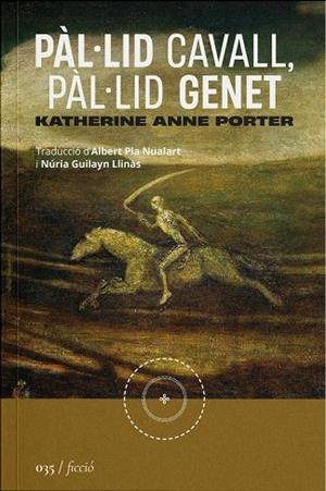 Pàl·lid cavall, pàl·lid genet | 9788419059468 | Katherine Anne Porter