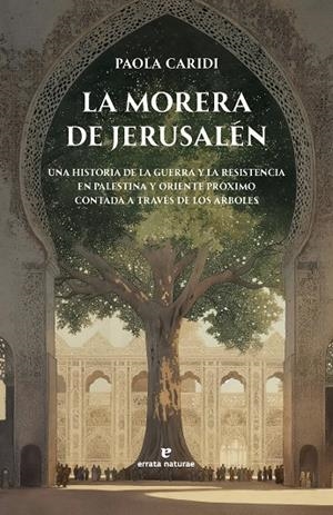 La morera de Jerusalén | 9791387597139 | Paola Caridi
