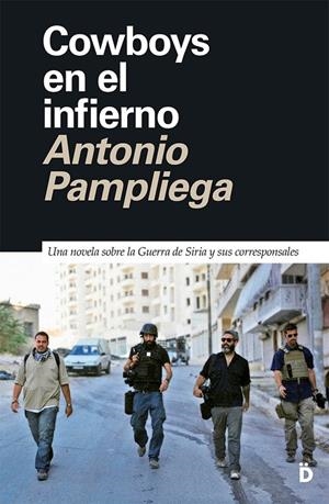 Cowboys en el infierno | 9788418011535 | Antonio Pampliega