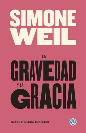 La gravedad y la gracia | 9788419990204 | Simone Weil