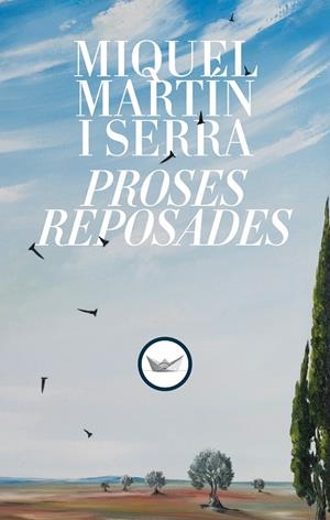 Proses reposades | 9791387726102 | Miquel Martín i Serra