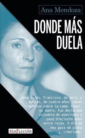 Donde más duela | 9788410455399 | Ana Mendoza