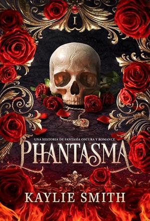 Phantasma (Juegos crueles; 1) | 9791387711047 | Kaylie Smith