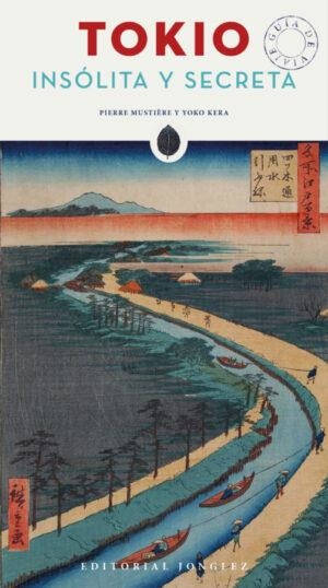 Tokio | 9782361951177 | Pierre Mustière ; Yoko Kera