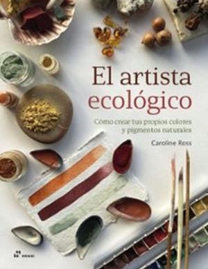 El artista ecológico | 9788419220684 | Caroline Ross
