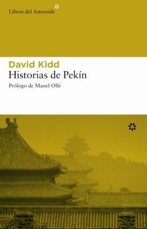 Historias de Pekín | 9788493431556 | David Kidd
