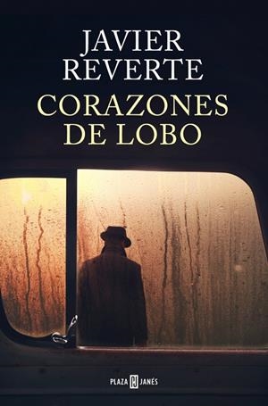 Corazones de lobo | 9788401035708 | Javier Reverte