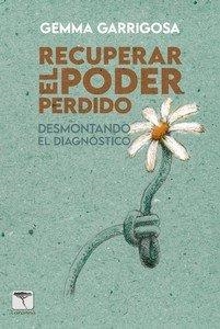 Recuperar el poder perdido | 9788412641776 | Gemma Garrigosa Alegre