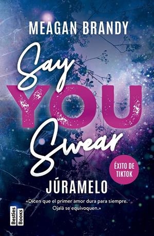Say You Swear (Júramelo) | 9788427054165 | Meagan Brandy