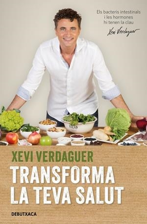 Transforma la teva salut | 9788418196119 | Xevi Verdaguer