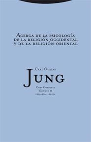 Acerca de la psicología de la religión occidental y de la religión oriental | 9788481649079 | Carl Gustav Jung