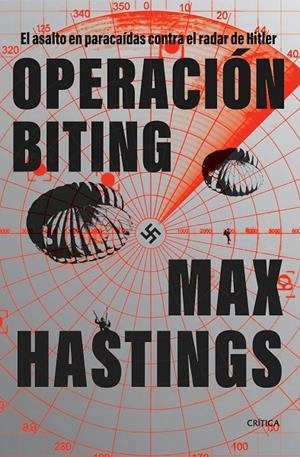 Operación Biting | 9788491997801 | Max Hastings