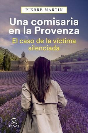 El caso de la víctima silenciada (Una comisaria en la Provenza; 2) | 9788467077797 | Pierre Martin