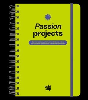 Passion projects | 9788419215697 | Adriana Carvajal (@adri.zip)