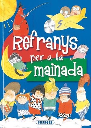 Refranys per a la mainada | 9788430554652 | LLuía Cassany i Riera ; J. López Ramón