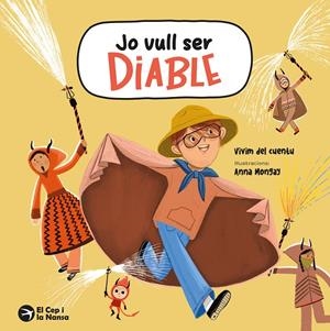 Jo vull ser diable | 9788419747815 | Vivim del Cuentu ; Anna Mongay