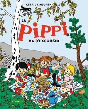La Pippi va d'excursió | 9788419475985 | Astrid Lindgren