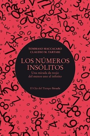 Los números insólitos | 9788410415706 | Tommaso Maccacaro ; Claudio M. Tartari