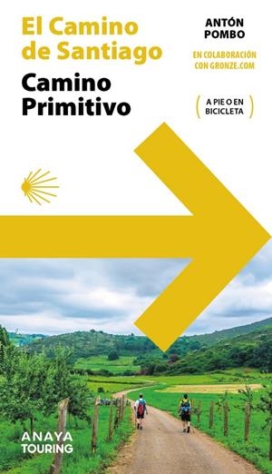 El Camino de Santiago : camino Primitivo | 9788491589570 | Antón Pombo