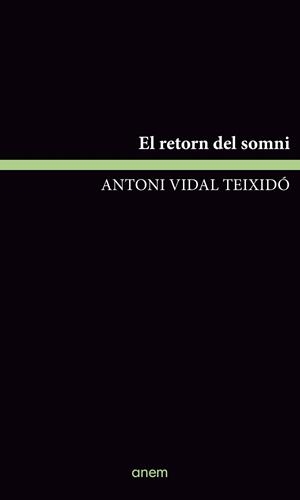 El retorn del somni | 9788418865541 | Antoni Vidal Teixidó