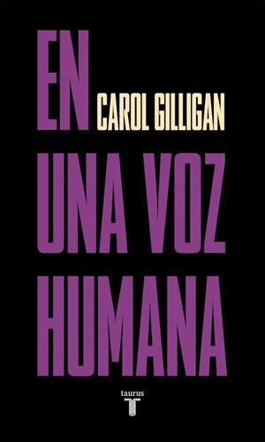 En una voz humana | 9788430627844 | Carol Gilligan