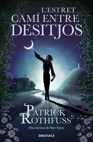 L'estret camí entre desitjos | 9788419394682 | Patrick Rothfuss
