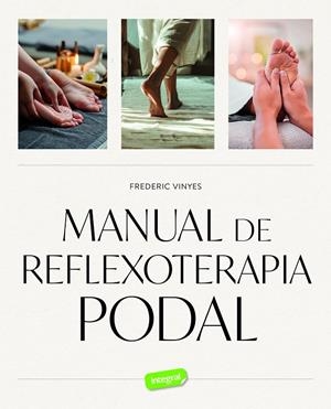 Manual de reflexoterapia podal | 9788491182849 | Frederic Vinyes