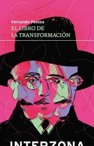 El libro de la transformación | 9789877900668 | Fernando Pessoa