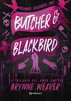 Butcher & Blackbird (Amor caótico; 1) | 9791387739041 | Brynne Weaver