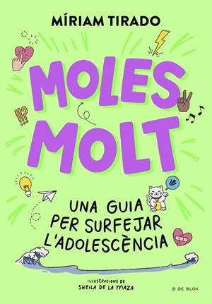 Moles molt : uma guia per surferjar l'adolescència | 9788410269804 | Míriam Tirado