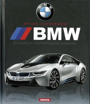BMW : elegancia y deportividad alemana | 9788410844100 | Víctor Saornil