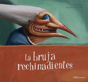 La bruja rechinadientes | 9788498715286 | Tina Meroto ; Maurizio Quarello
