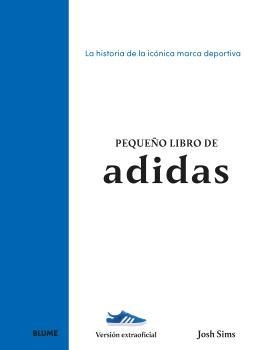 Pequeño libro de Adidas | 9788410268890 | Josh Sims