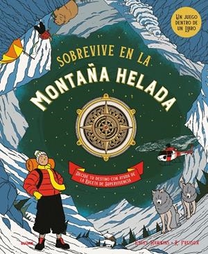 Sobrevive en la montaña helada | 9788410268937 | Emily Hawkins ; Ruby Fresson
