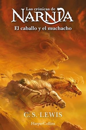El caballo y el muchacho  (Las crónicas de Narnia; 3) | 9788419802415 | C.S. Lewis