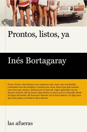 Prontos, listos, ya | 9791399014761 | Inés Bortagaray