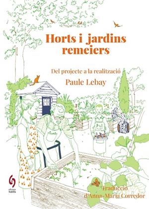 Horts i jardins remeiers | 9788412980622 | Paule Lebay