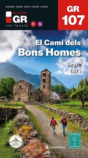 El camí dels Bons Homes : Berga - Foix (GR 107) | 9788413564982
