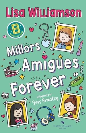 Millors amigues forever | 9788419747839 | Lisa Williamson