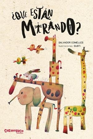 ¿Qué están mirando? | 9788410252271 | Salvador Comelles ; Gusti