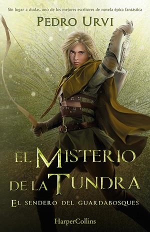 El misterio de la tundra (El sendero del guardabosques; 3) | 9788418774638 | Pedro Urvi