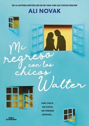 Mi regreso con los chicos Walter (Mi vida con los chicos Walter; 2) | 9788410489233 | Ali Novak